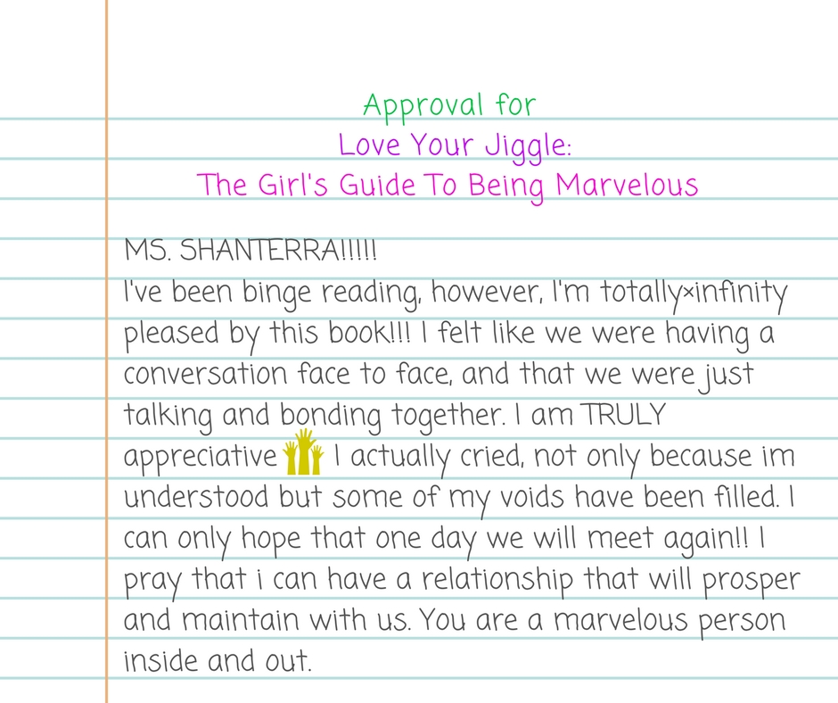 Praise for Love Your Jiggle- The Girl's Guide To Being Marvelous